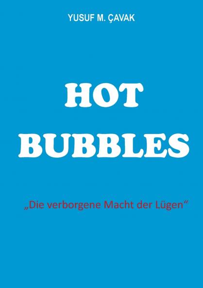 Hot Bubbles