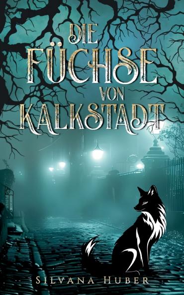 Die Füchse von Kalkstadt