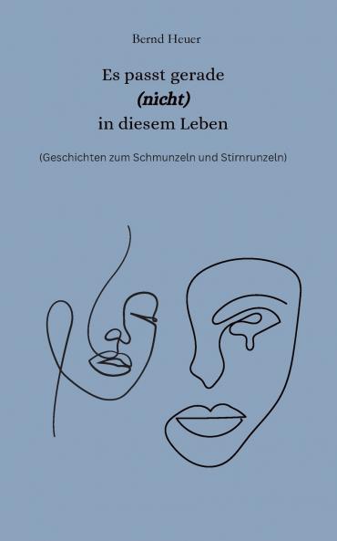 Es passt gerade nicht in diesem Leben