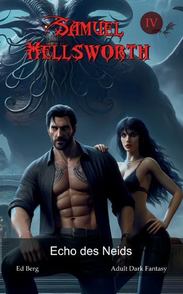 Samuel Hellsworth - 4 - Echo des Neids