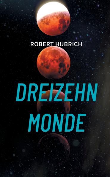 Dreizehn Monde