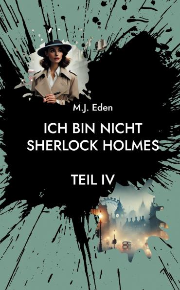 Ich bin nicht Sherlock Holmes