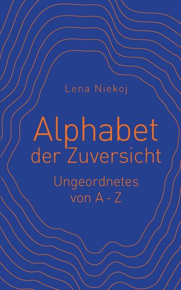 Alphabet der Zuversicht