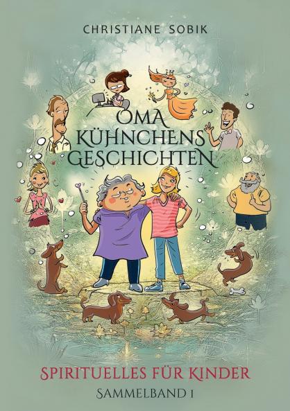 Oma Kühnchens Geschichten