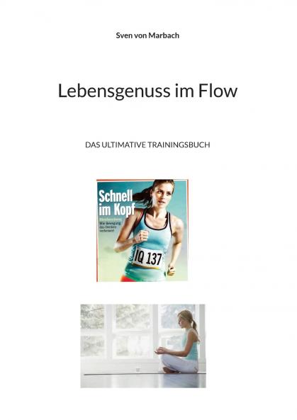 Lebensgenuss im Flow