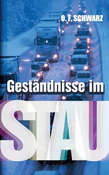 Geständnisse im Stau