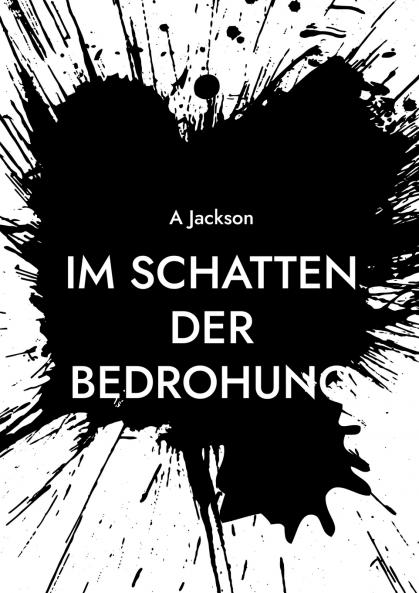 Im Schatten der Bedrohung