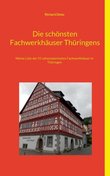 Die schönsten Fachwerkhäuser Thüringens