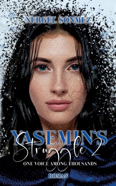 Yasemin's Struggle 2