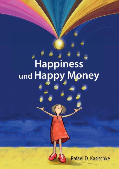 Happiness und Happy Money