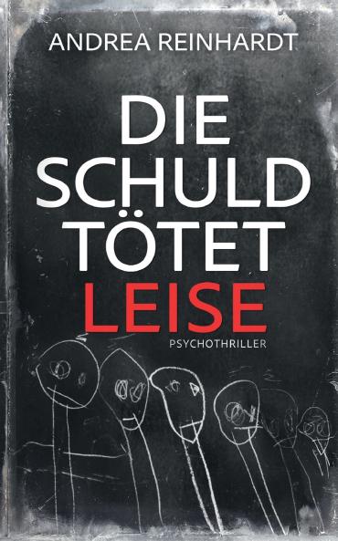 Die Schuld tötet leise