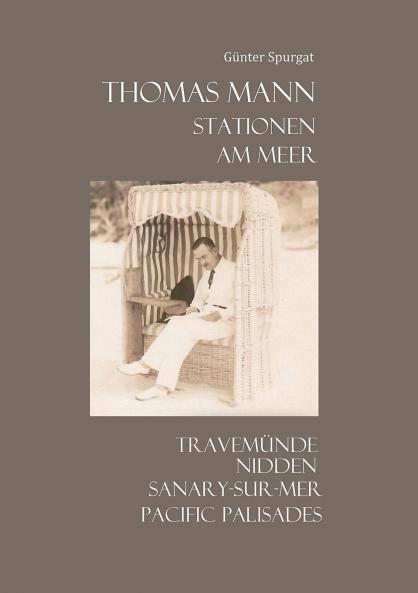 Thomas Mann. Stationen. Am Meer