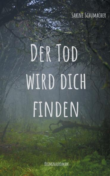 Der Tod wird dich finden