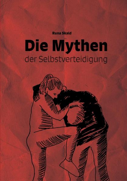 Die Mythen der Selbstverteidigung