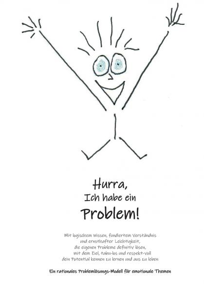 Hurra Ich habe ein Problem
