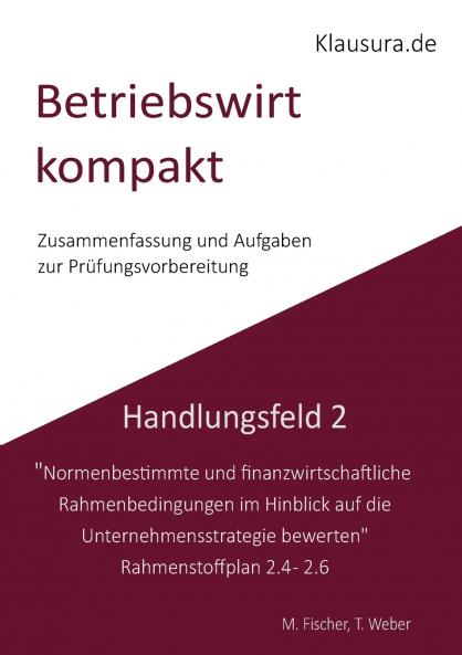 Betriebswirt kompakt Handlungsfeld 2.4-2.6