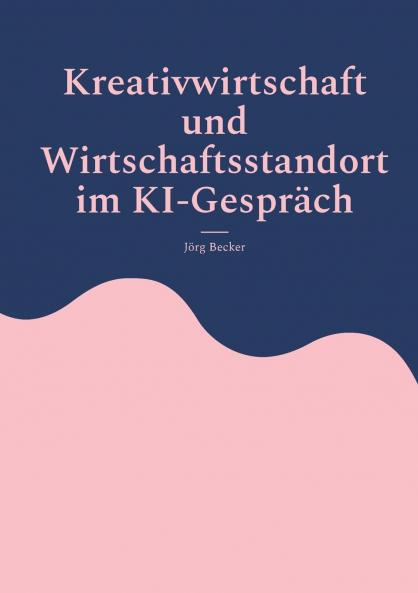 Kreativwirtschaft und Wirtschaftsstandort im KI-Gespräch