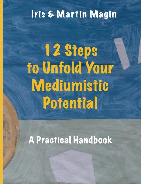 12 Steps to Unfold Your Mediumistic Potential