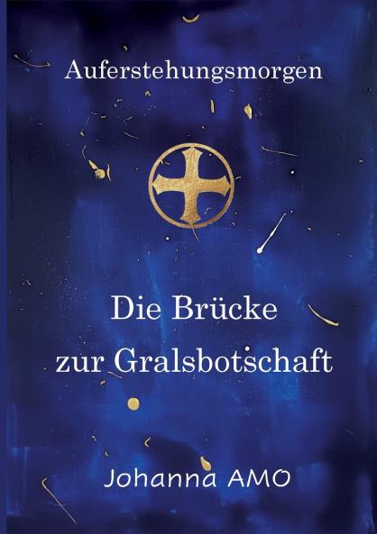 Die Brücke zur Gralsbotschaft
