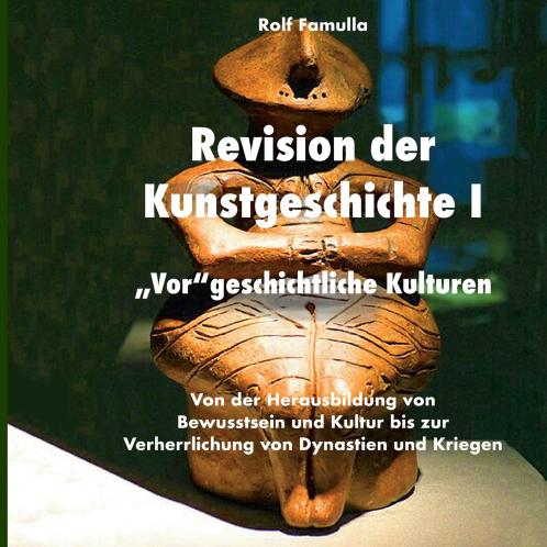 Revision der Kunstgeschichte I