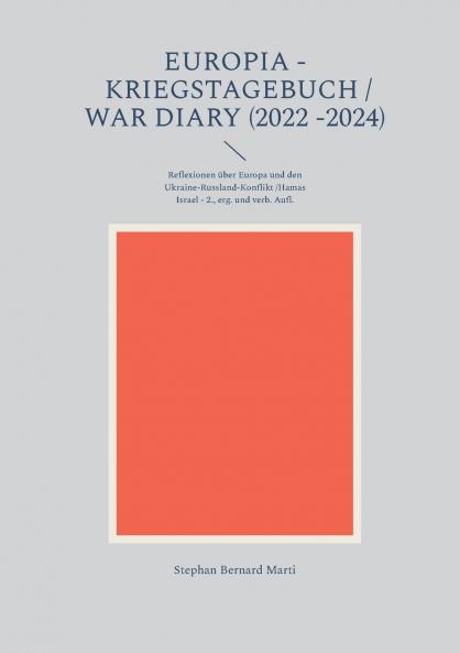 Europia - Kriegstagebuch / war diary 2022 -