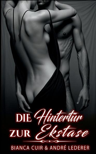Die Hintertür zur Ekstase