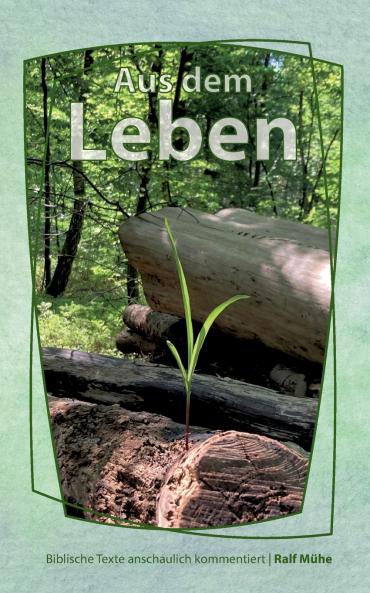 Aus dem Leben