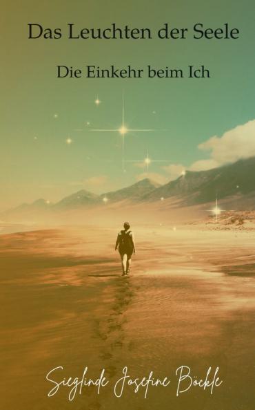 Das Leuchten der Seele