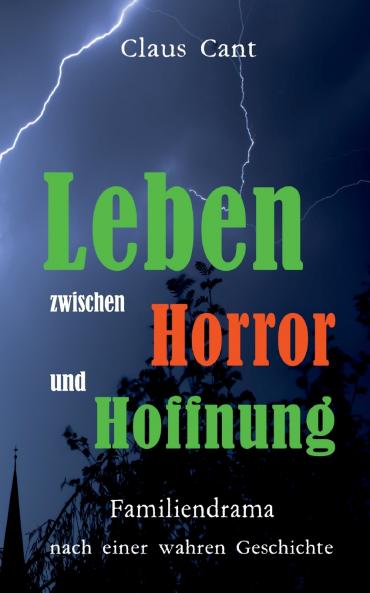 Leben zwischen Horror und Hoffnung