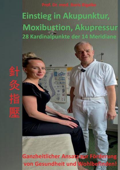 Einstieg in Akupunktur Moxibustion Akupressur