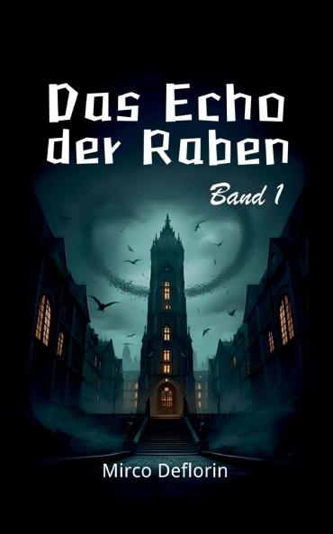 Das Echo der Raben
