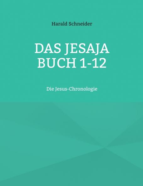 Das Jesaja Buch 1-12