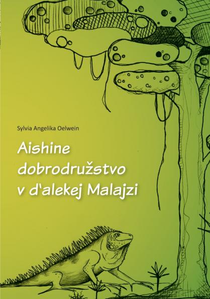 Aishine dobrodruzstvo v d'alekej Malajzi