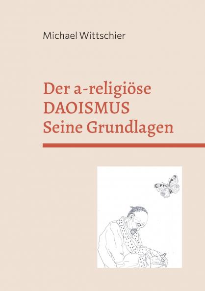 Der a-religiöse Daoismus