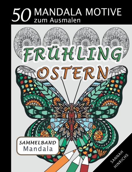 Mandala Sammelband 50 Mandala Motive zum Ausmalen - Frühling-Ostern