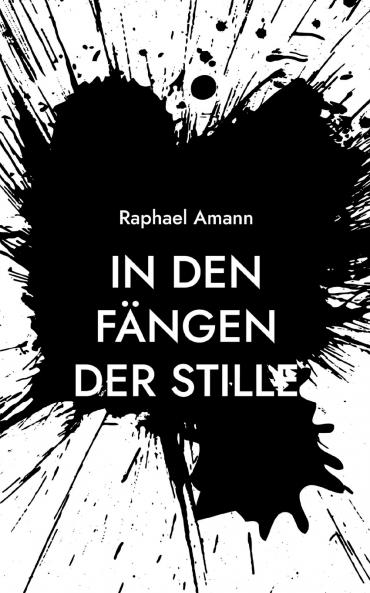 In den Fängen der Stille
