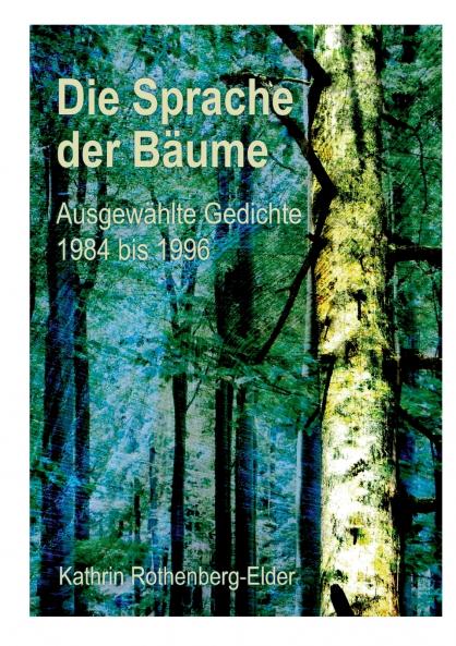 Die Sprache der Bäume
