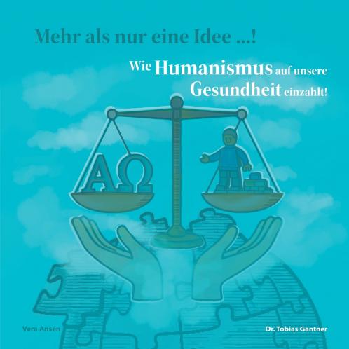 Wie Humanismus auf unsere Gesundheit einzahlt!