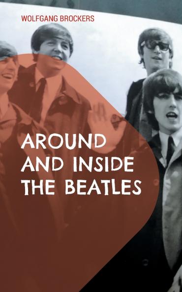 Around and Inside the Beatles