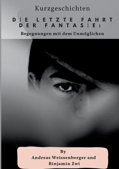 Die letzte Fahrt der Fantasie