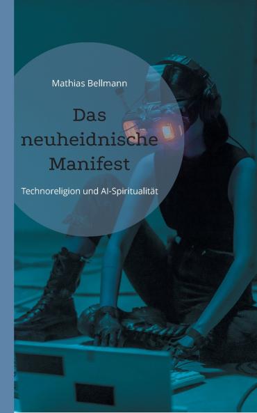 Das neuheidnische Manifest