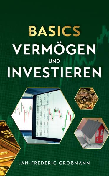 Basics - Vermögen und Investieren