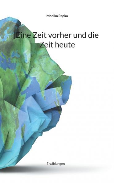 Eine Zeit vorher und die Zeit heute