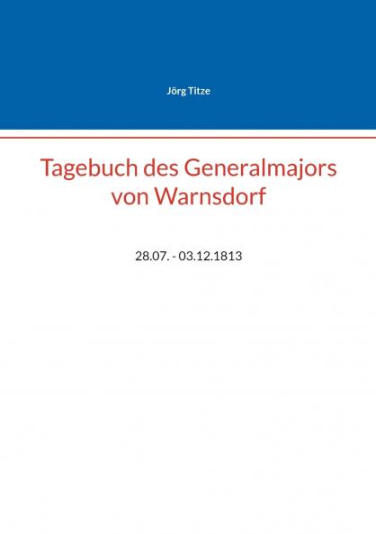 Tagebuch des Generalmajors von Warnsdorf