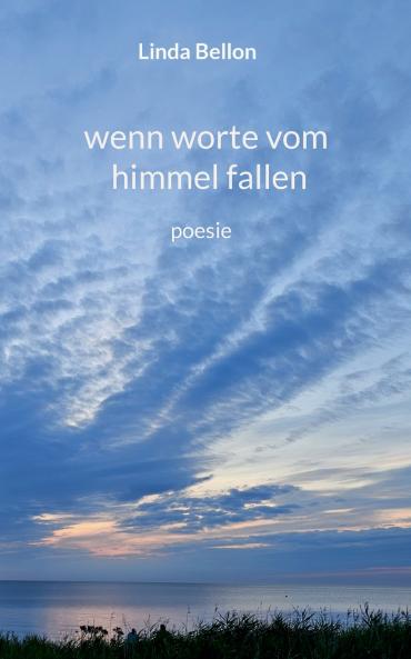 wenn worte vom himmel fallen