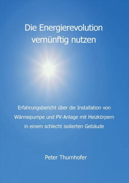Die Energierevolution vernünftig nutzen