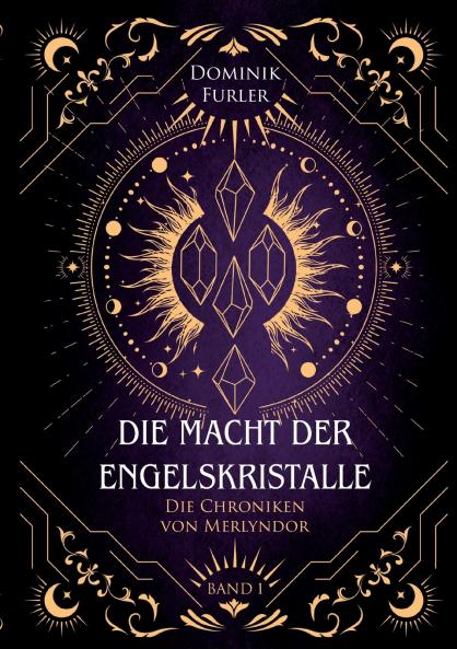 Die Macht der Engelskristalle