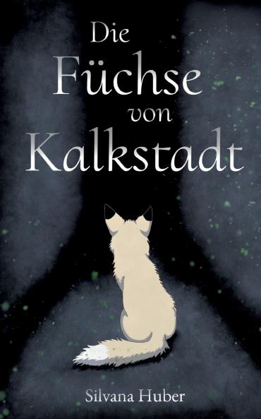 Die Füchse von Kalkstadt