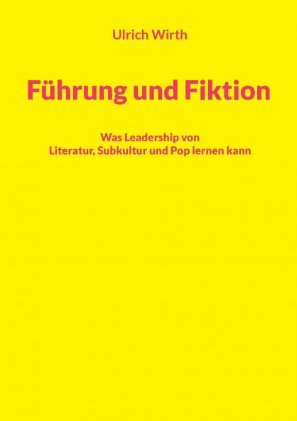 Führung und Fiktion