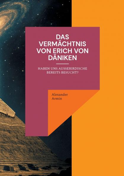 Das Vermächtnis von Erich von Däniken